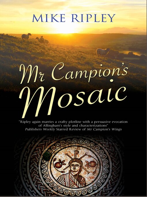 Title details for Mr Campion's Mosaic by Mike Ripley - Available